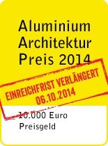 Aluminium Architekturpreis 2014 - Verlängerung