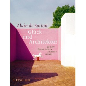 Die Architektur des Glücks